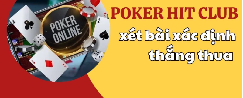 Cách chơi game bài Poker tại Hit Club