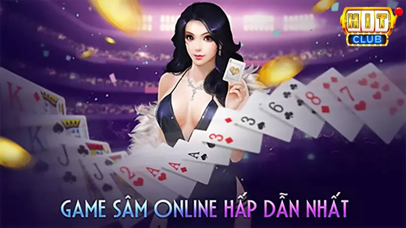 Cách chơi game bài Sâm Hit Club