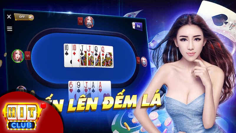 Mẹo đánh tiến lên đếm lá tại Hit Club